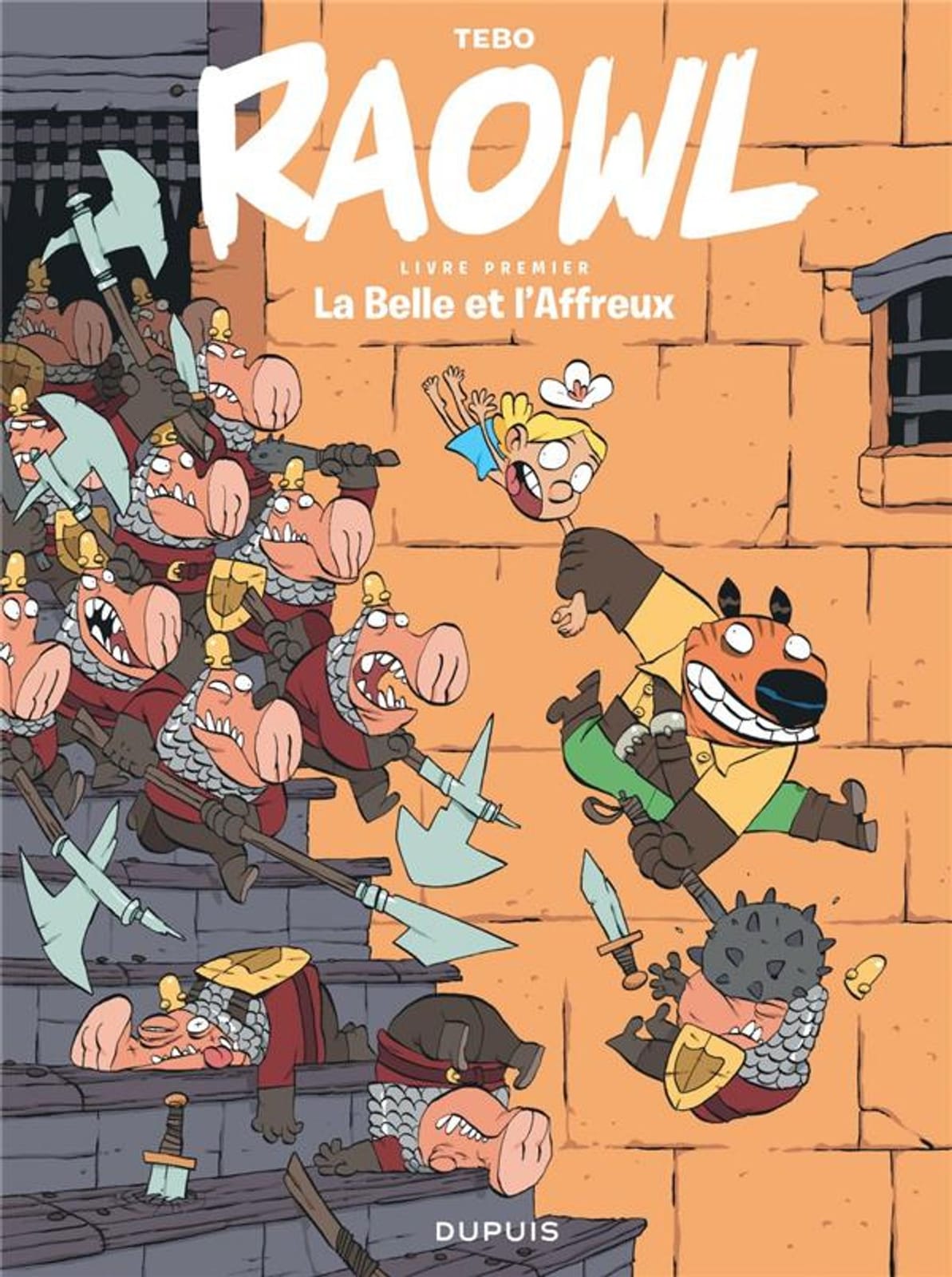 Raowl, T1, La belle et l'affreux de Tébo, Dupuis