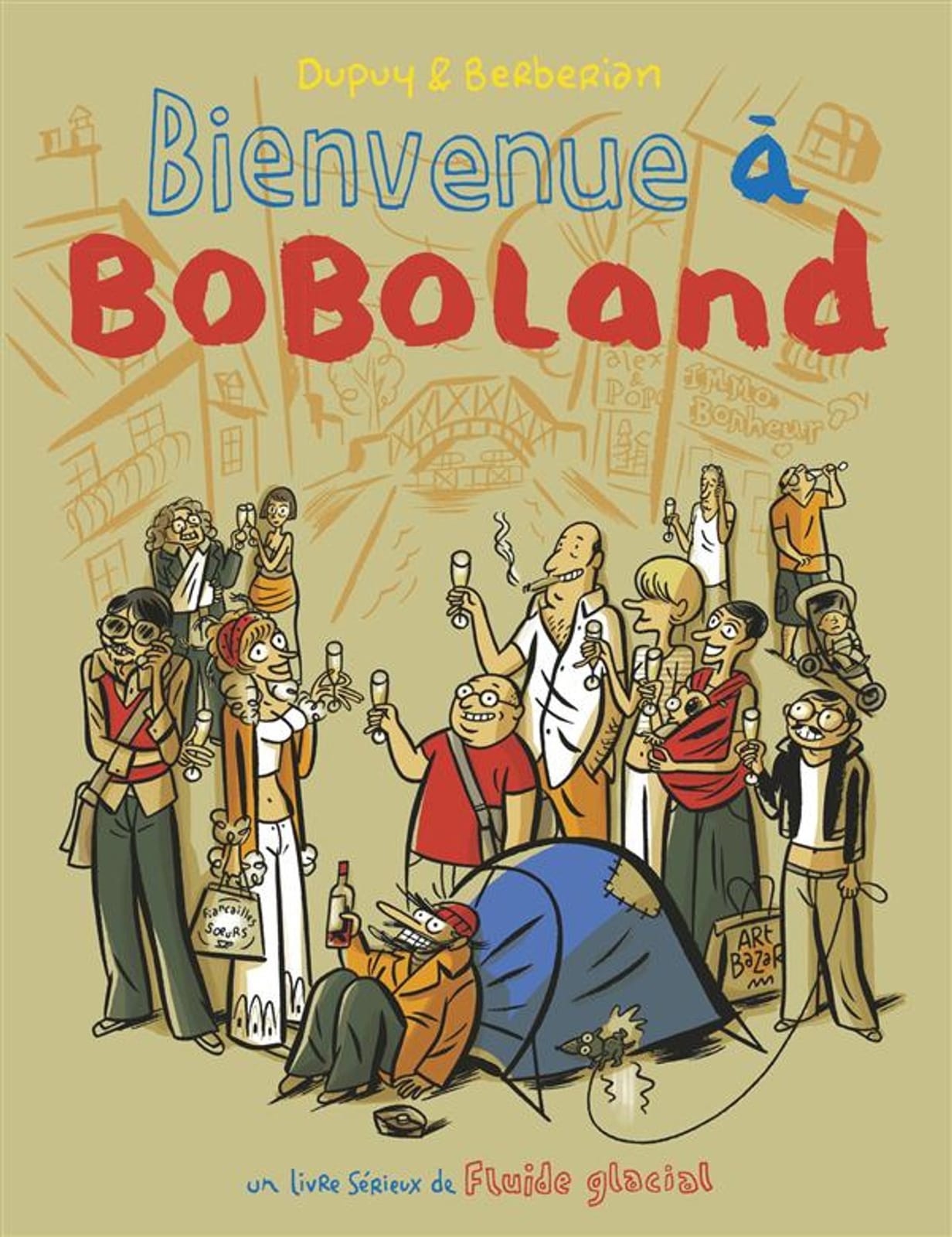 Bienvenue à BoboLand de Philippe Dupuy & Charles Berbérian, Fluide Glacial