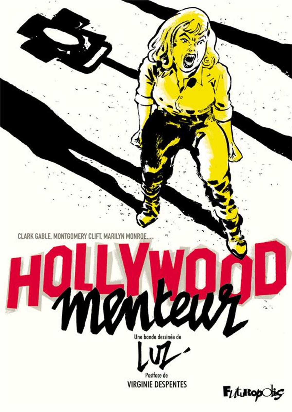 Hollywood menteur de Luz, Futuropolis