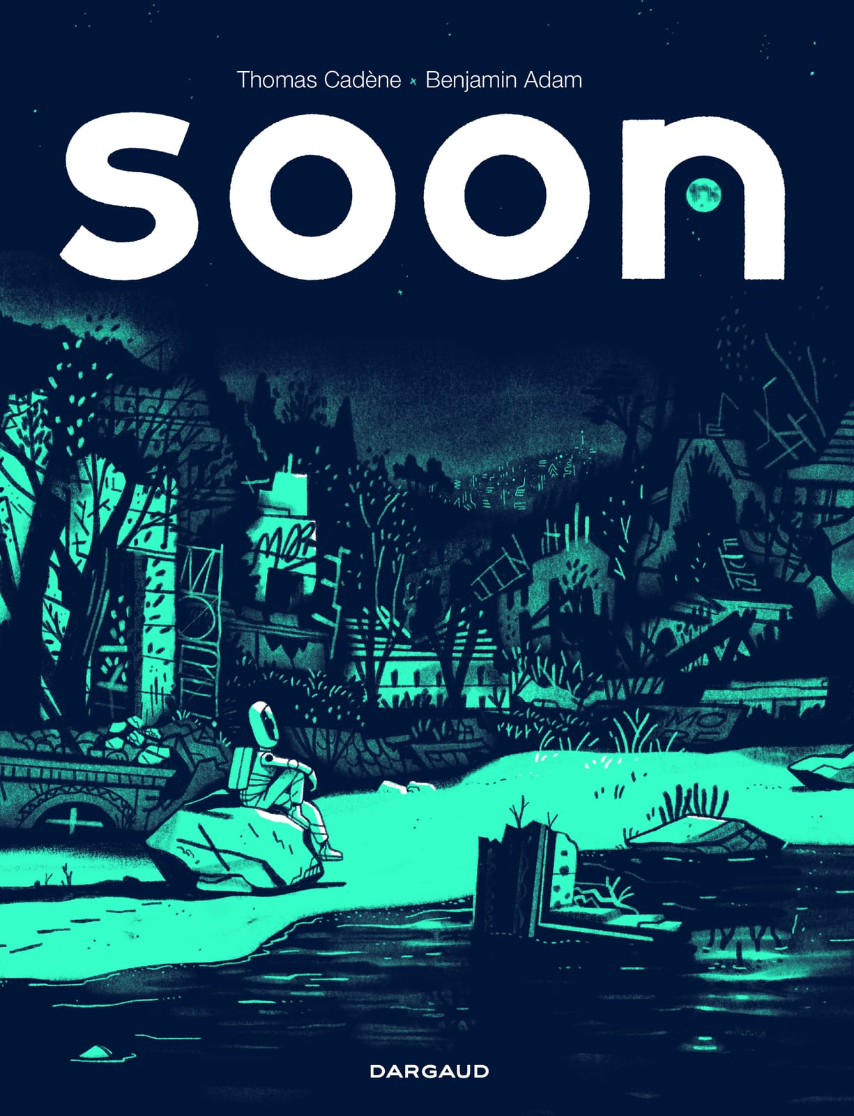 Soon de Thomas Cadène et Benjamin Adam, Dargaud