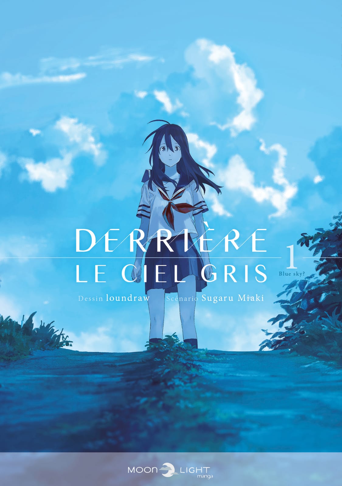 Derrière le ciel gris de Sugaru Miaki et loundraw