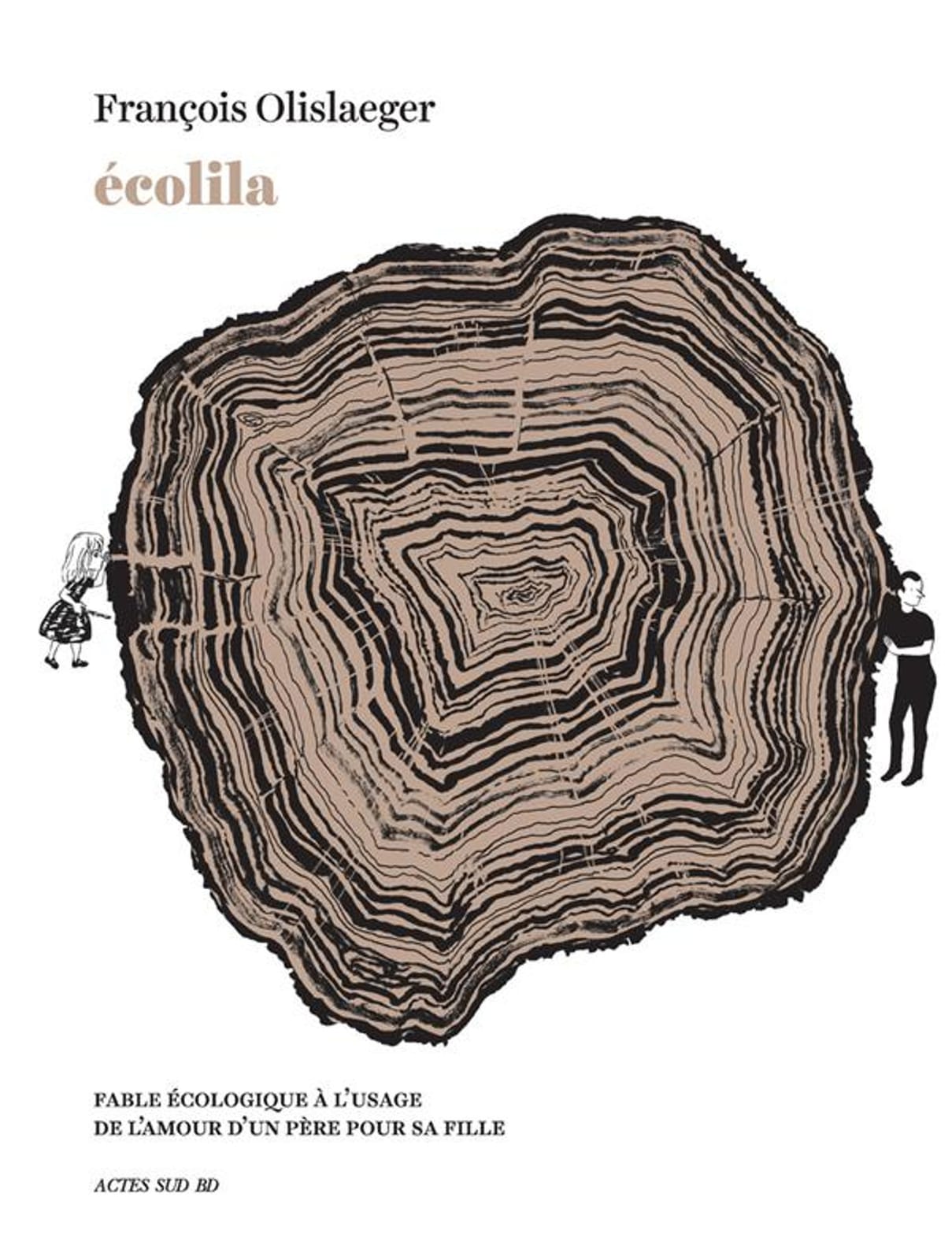 Ecolila de François Olislaeger, Actes Sud 