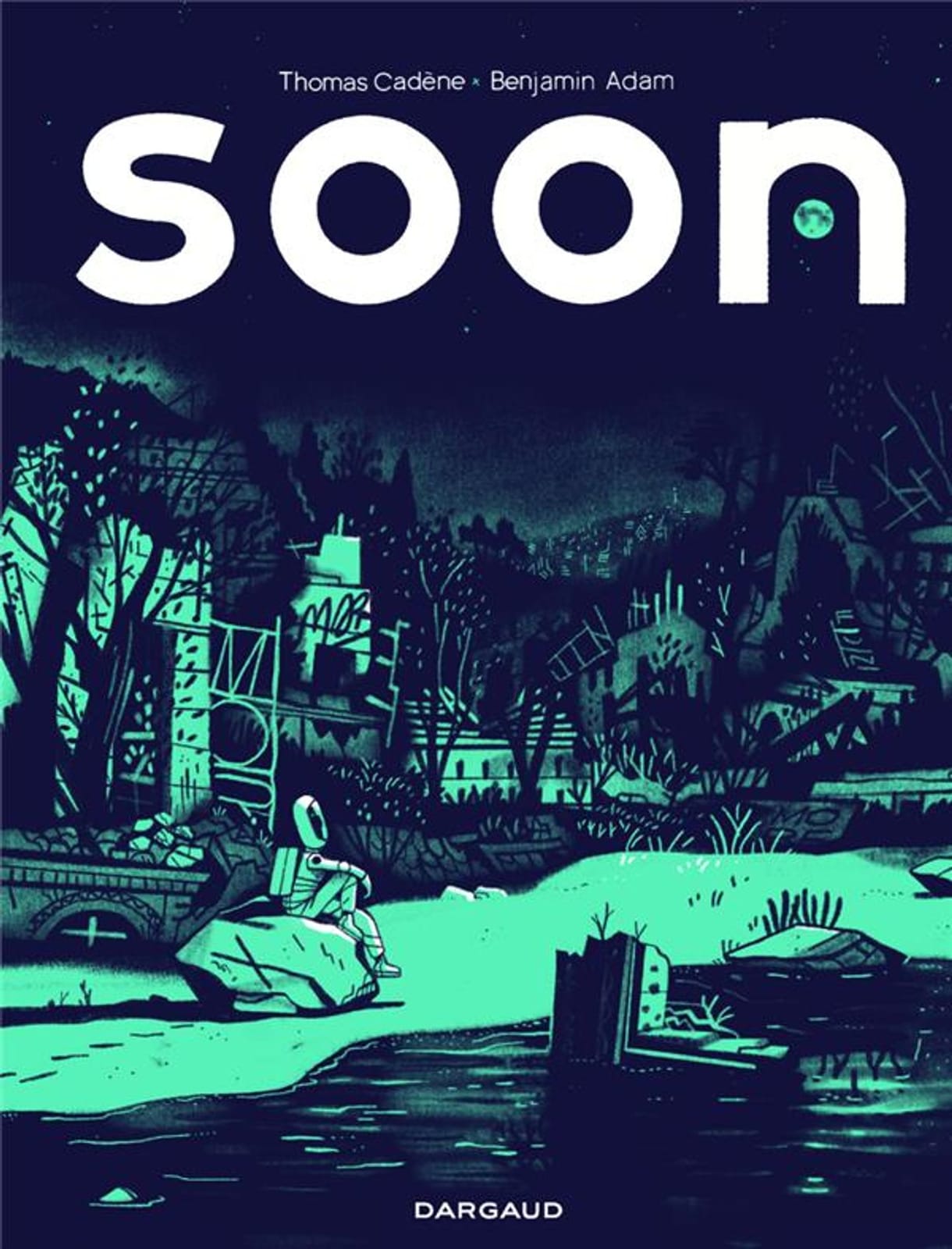Soon, de Thomas Cadène & Benjamin Adam, Dupuis 