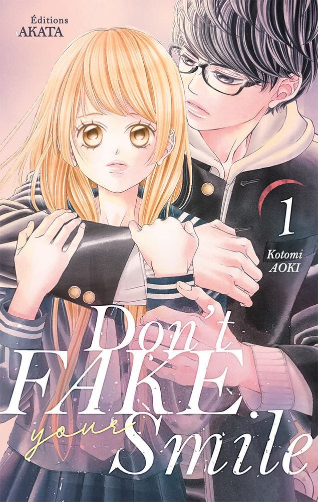 Don't Fake Your Smile de Kotomi Aoki, Akata