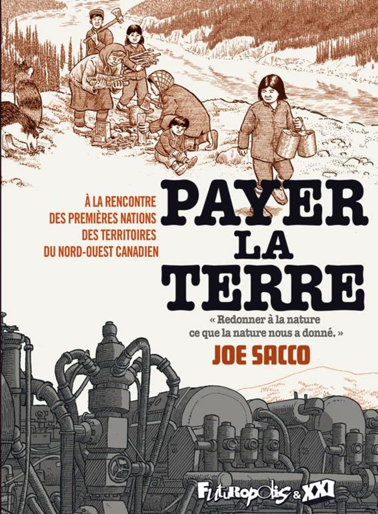 Payer la Terre de Joe Sacco, Futuropolis/XXI 