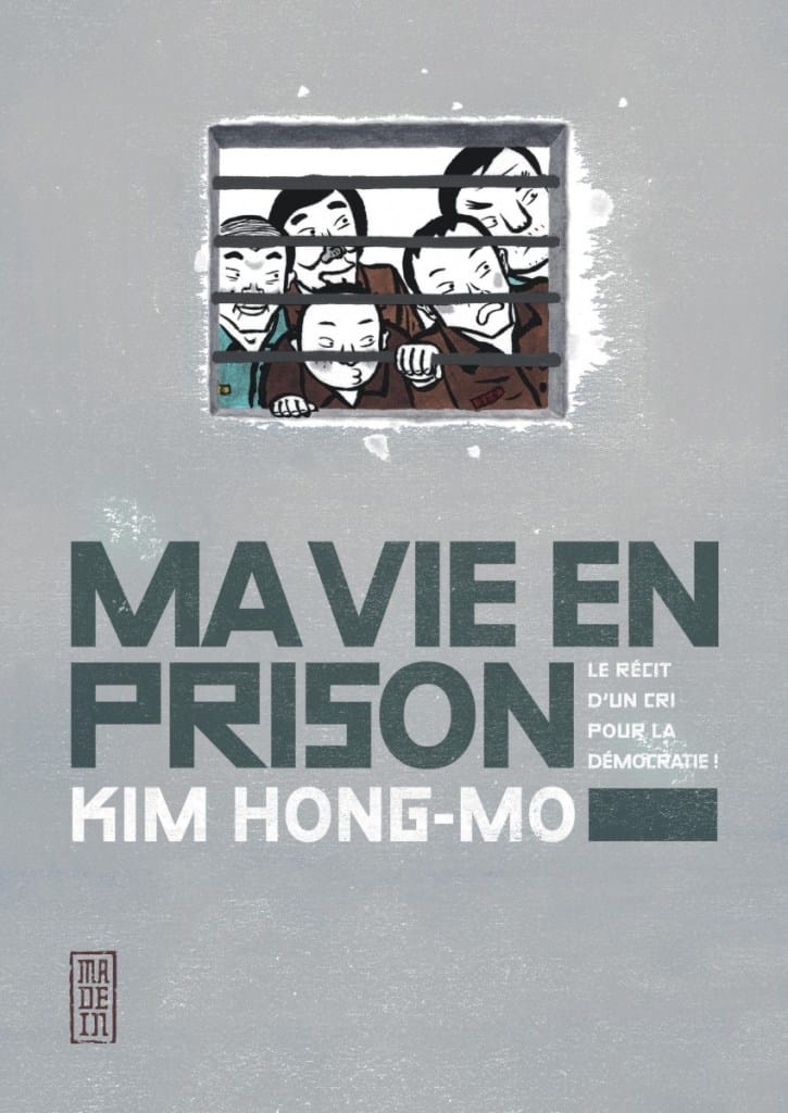 Ma vie en prison, de Kim Hong-mo, éditions KANA