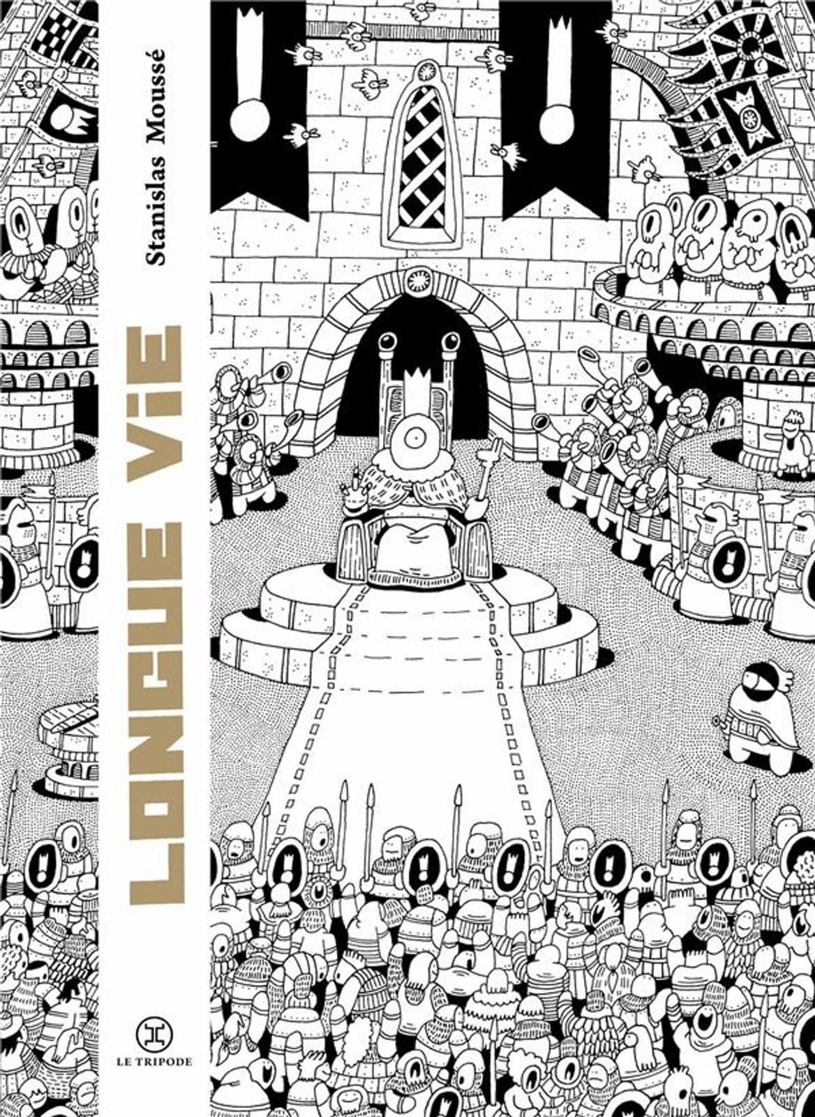 Longue vie de Stanislas Moussé, Le Tripode