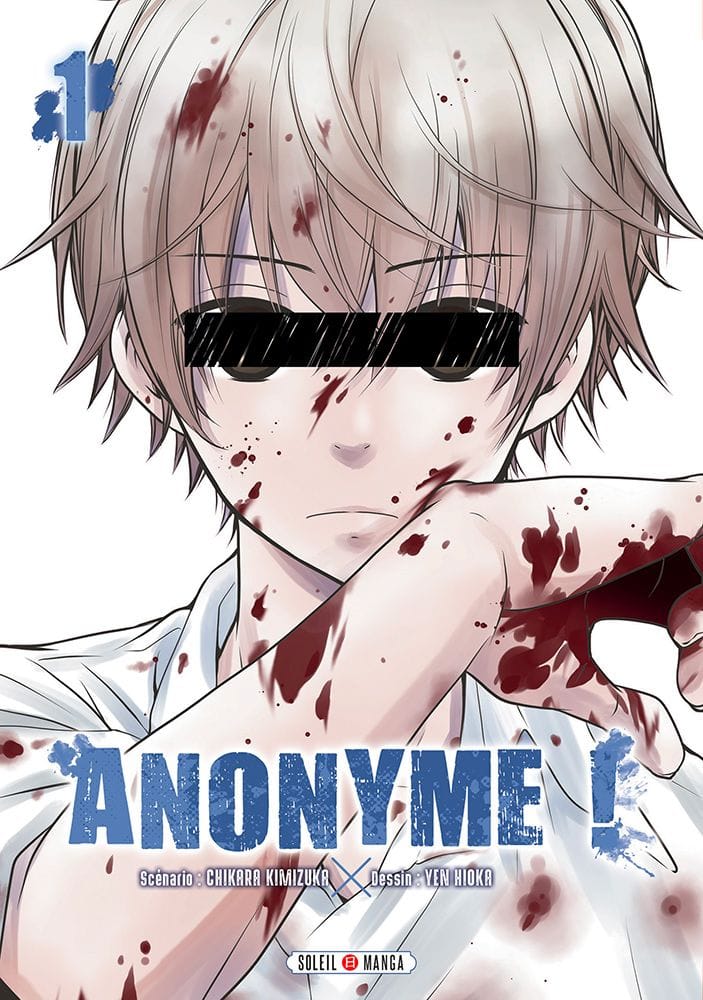 Anonyme ! de Chikara Kimizuka & Yen Hioka, Soleil