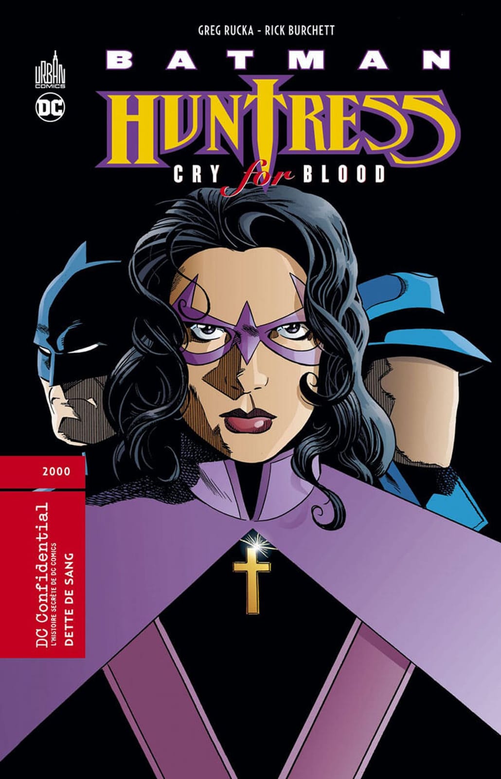 Batman/Huntress: Cry for Blood de Greg Rucka & Rick Burchett, Urban Comics