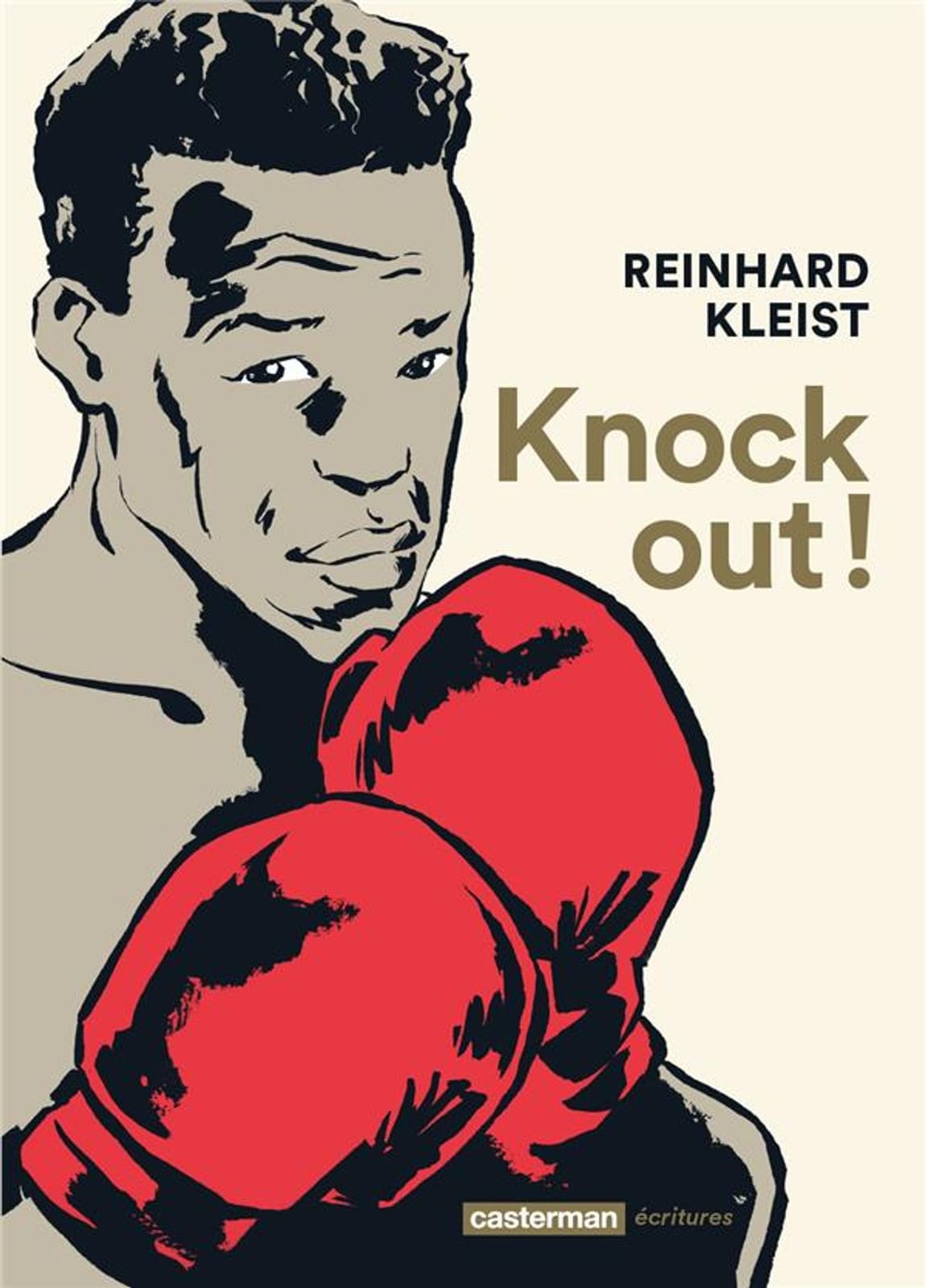 Knock out ! de Reinhard Kleist, Casterman