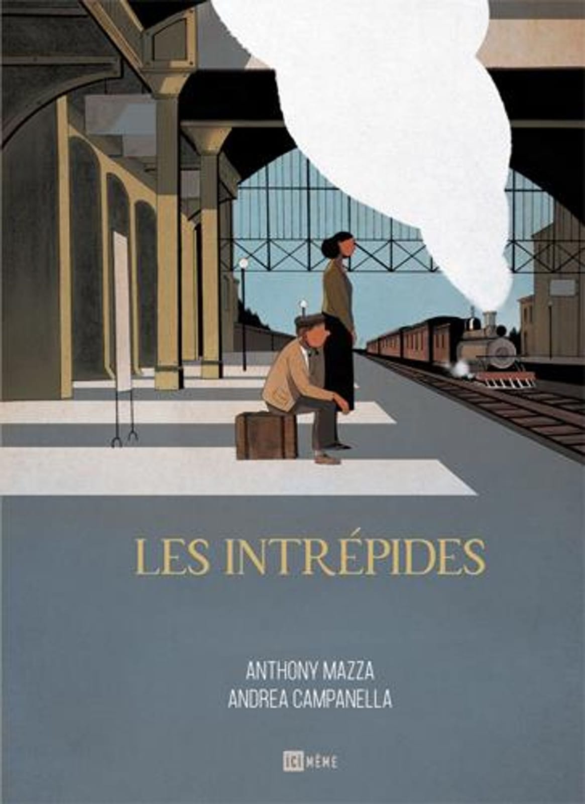 Les intrépides d’Andrea Campanella et Anthony Mazza, Ici même