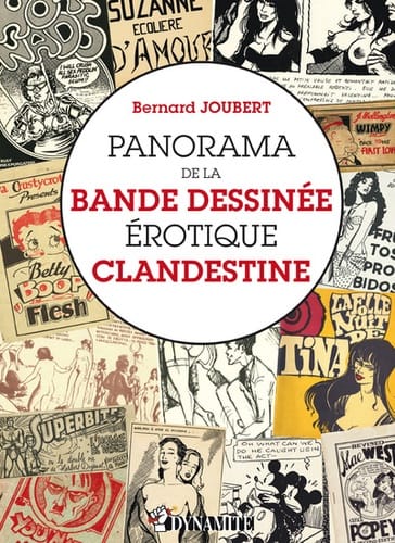 Panorama de la bande dessinée érotique clandestine de Bernard Joubert