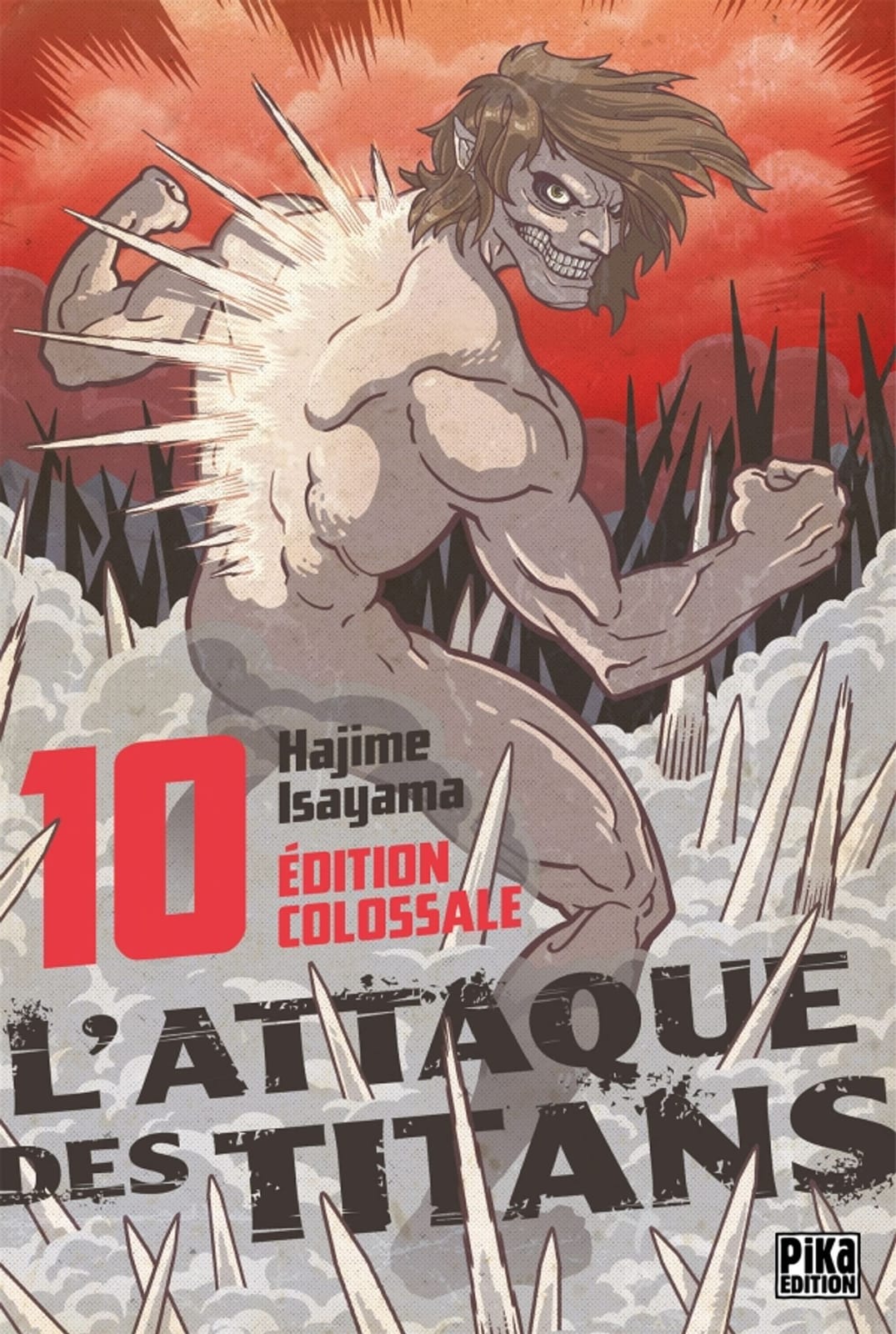 L'Attaque des Titans - Edition colossale T10 de Hajime Isayama, Pika