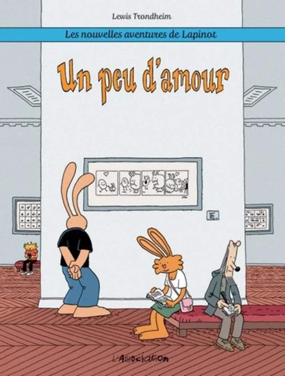 Un peu d'amour, Lapinot© Lewis Trondheim / L'Association