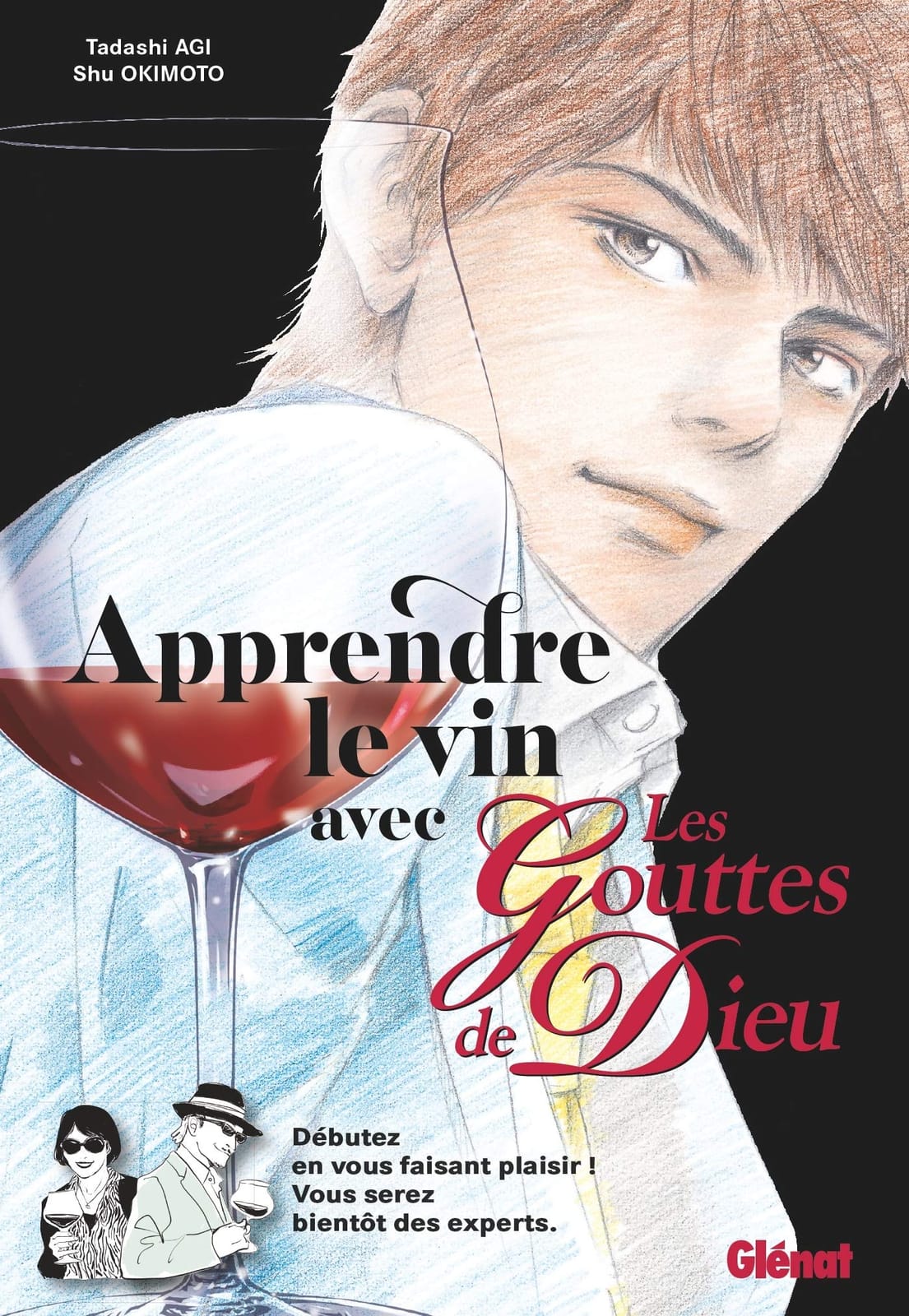 Apprendre le vin avec Les Gouttes de Dieu de Tadashi Agi & Shu Okimoto, Glénat