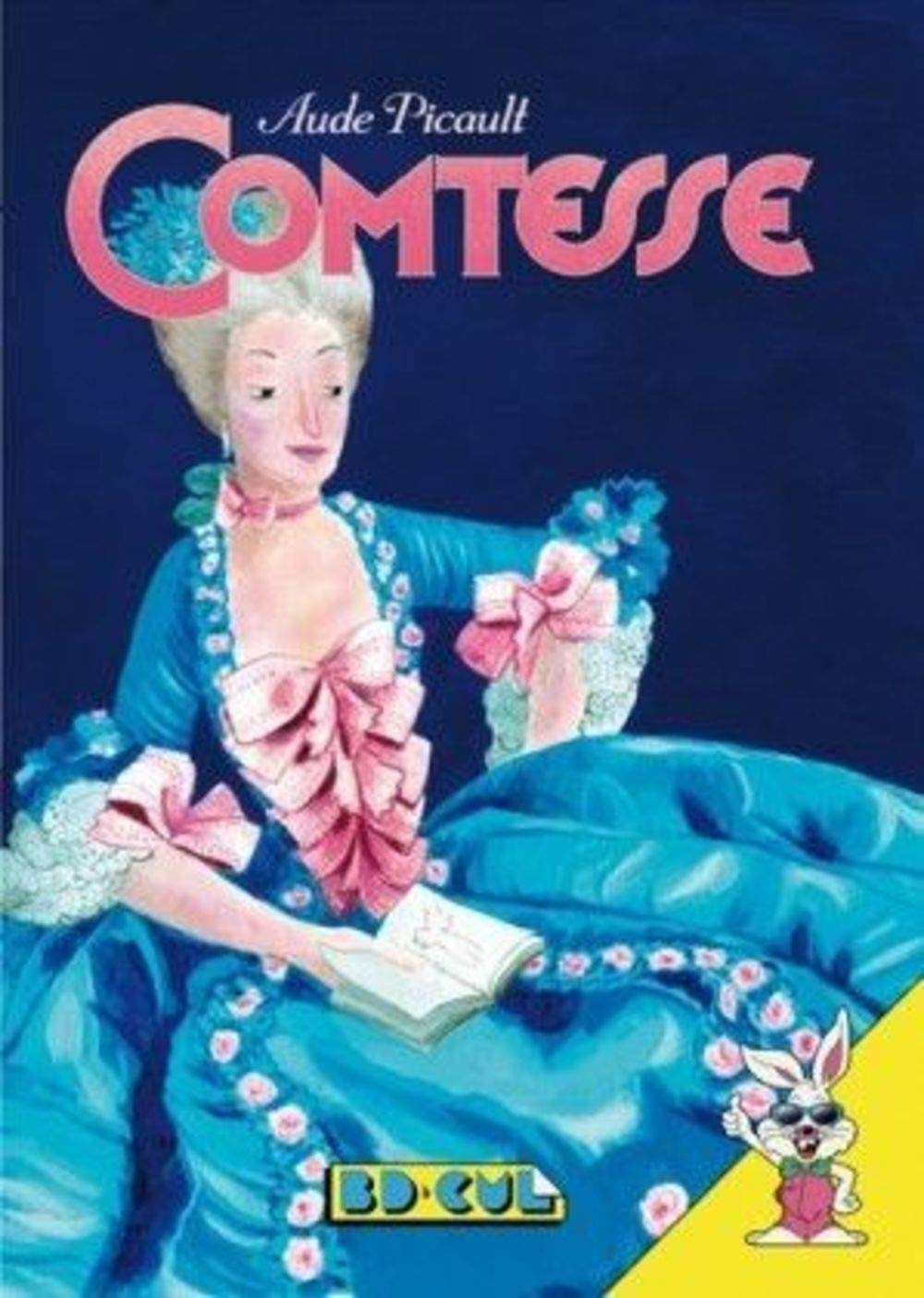 Comtesse d'Aude Picault, BD CUL