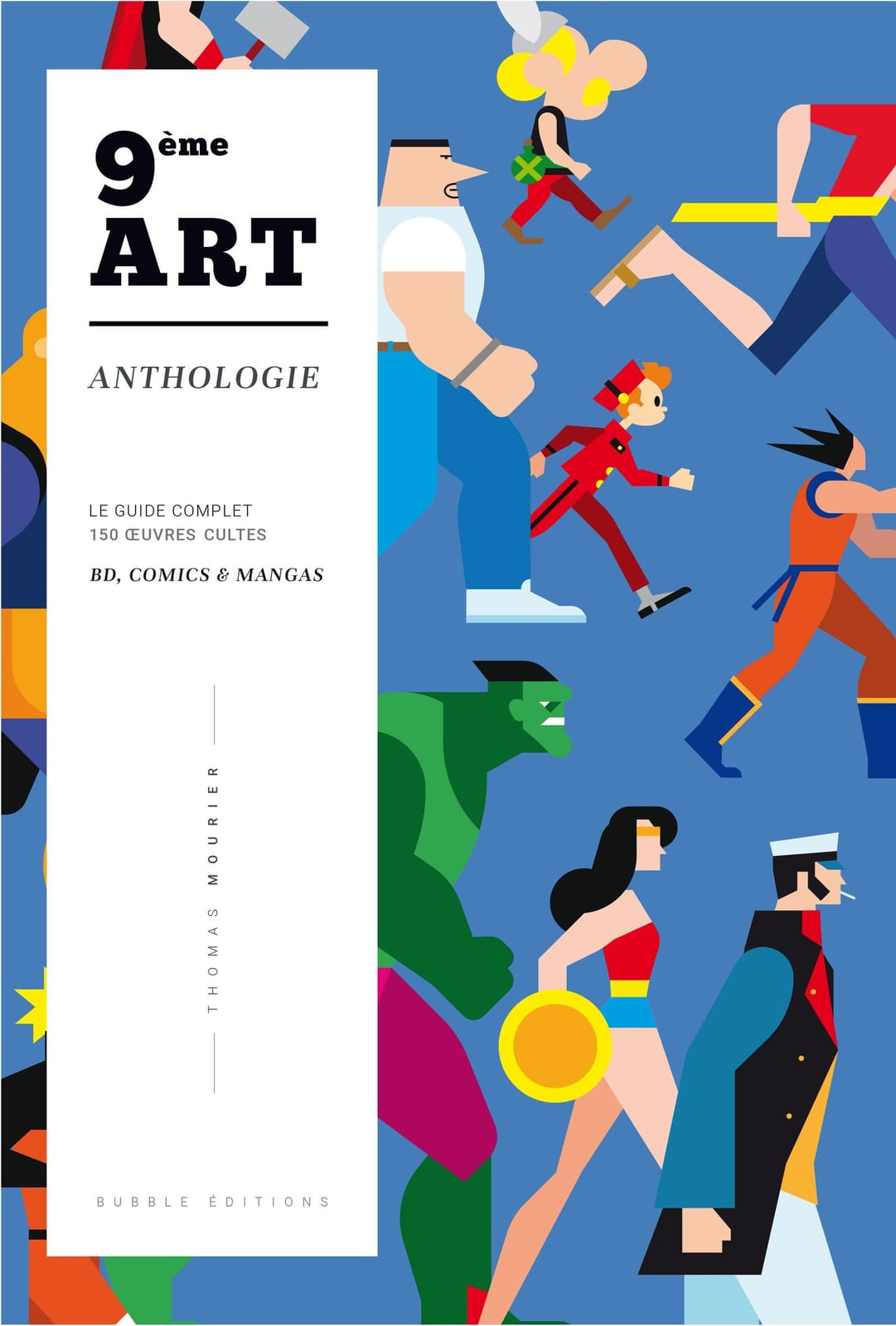 Anthologie du 9ème art de Thomas Mourier, Bubble éditions