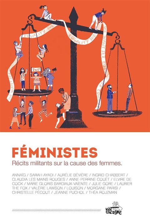 Féministes : récits militants sur la cause des femmes , Vide Cocagne
