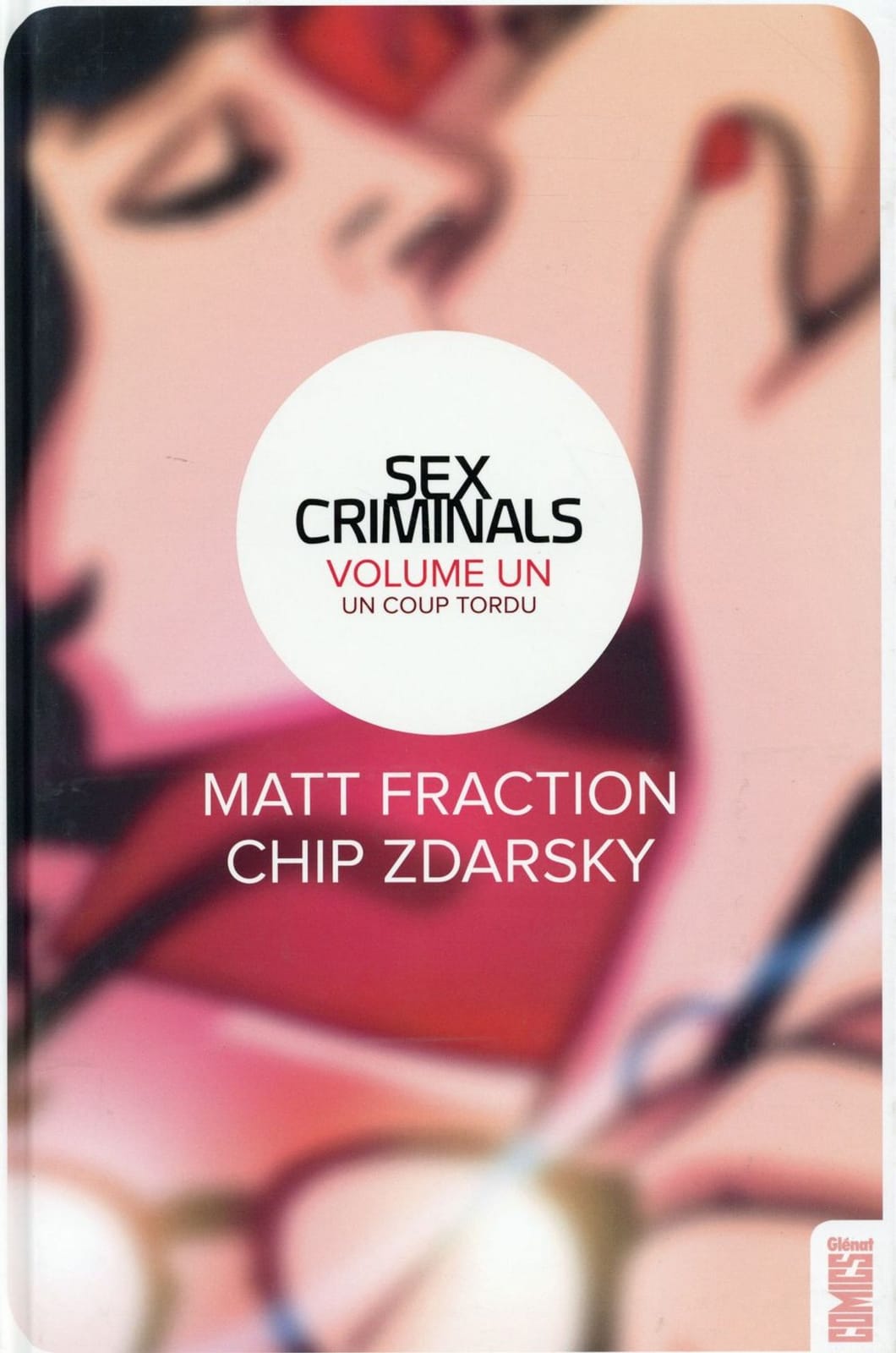 Sex Criminals de M. Fraction et C. Zdarsky, Glénat