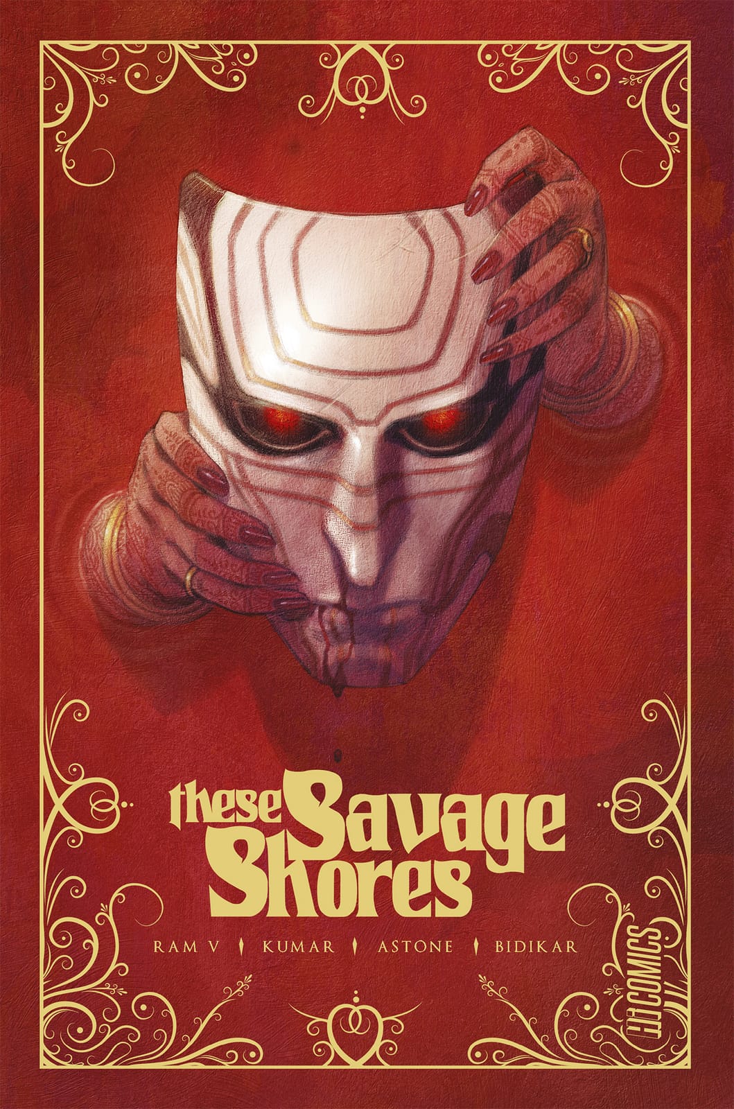 These Savage Shores de Ram V, Sumit Kumar, Vittorio Astone, Aditya Bidikar, Hi comics