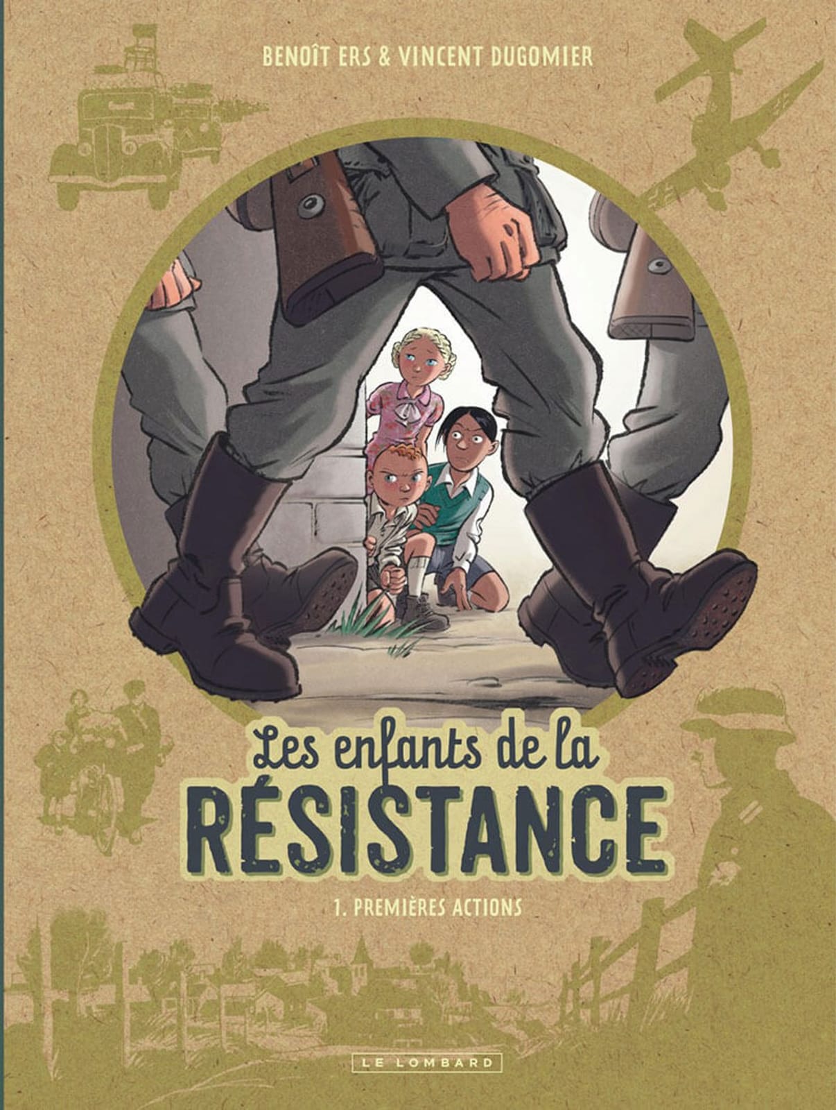 Les Enfants de la Résistance T1 de Dugomier & Benoît Ers, Lombard