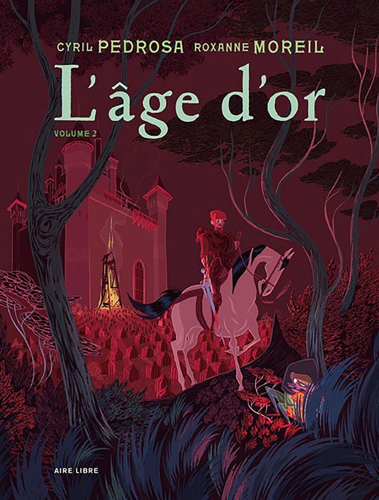 L'âge d'or T2 de Cyril Pedrosa & Roxanne Moreil, Dupuis