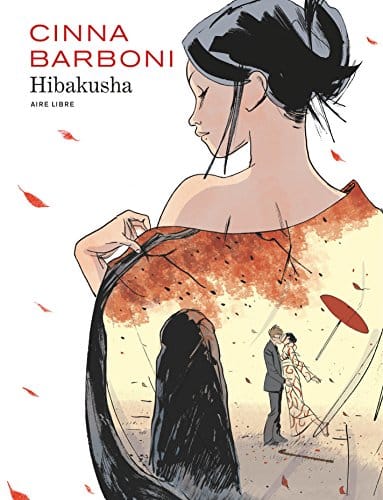 Hibakusha de Thilde Barboni & Olivier Cinna, Dupuis coll. Aire Libre