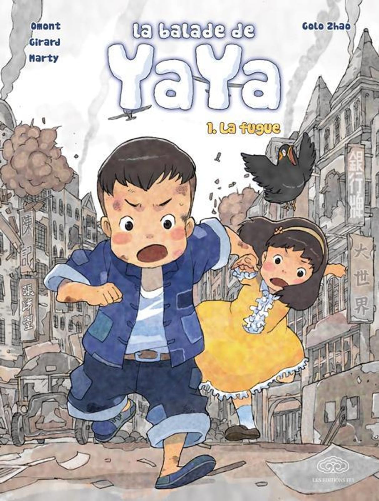 La Balade de Yaya de Patrick Marty, Golo Zhao & Jean-Marie Omont, Fei