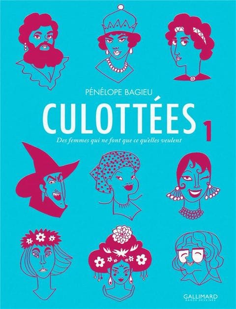 Culottées de Pénélope Bagieu, Gallimard