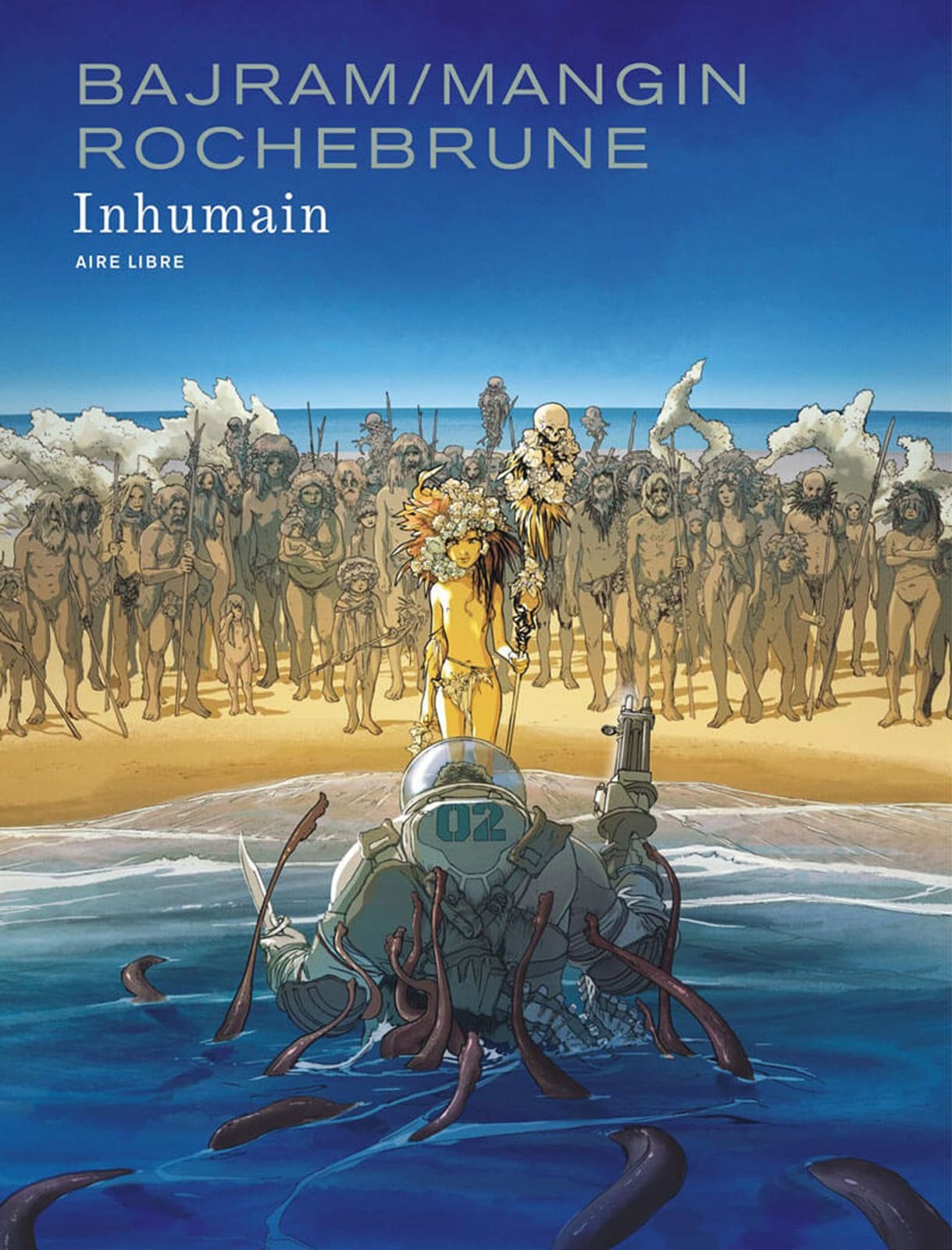 Inhumain de Denis Bajram, Valérie Mangin et Thibaud de Rochebrune,  Aire Libre - Éditions Dupuis.