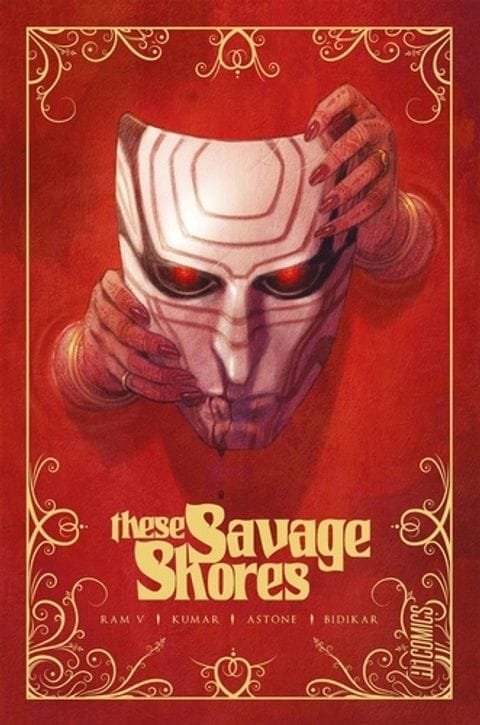 These Savage Shores de Ram V, Sumit Kumar, Vittorio Astone, Aditya Bidikar, Hi comics