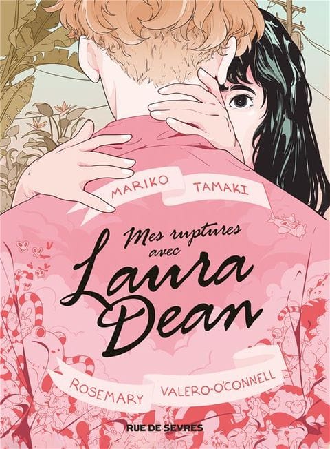 Mes ruptures avec Laura Dean de Mariko Tamaki et Rosemary Valero-O’Connell, Rue de Sèvres