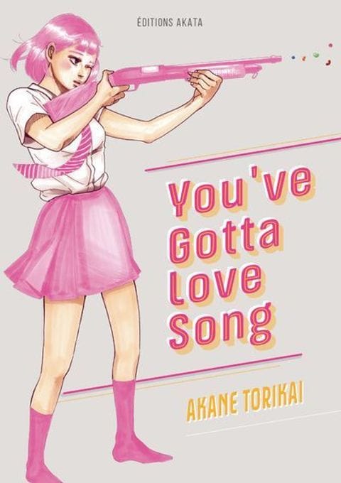You’ve Gotta Love Song d’Akane Torikai, Akata