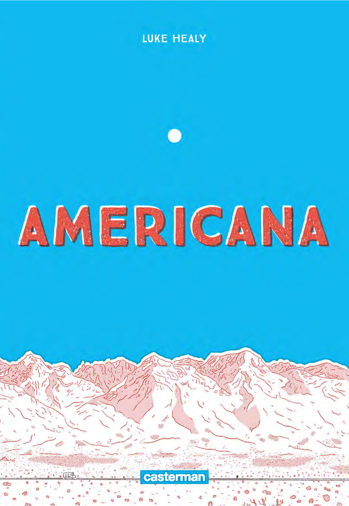 Americana de Luke Healy, Casterman