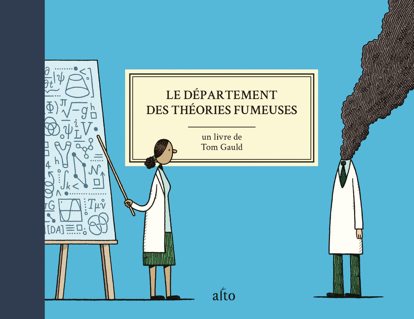 Le département des théories fumeuses de Tom Gauld, 2024