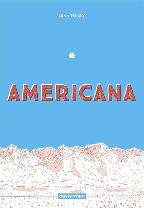 Americana de Luke Healy, Casterman