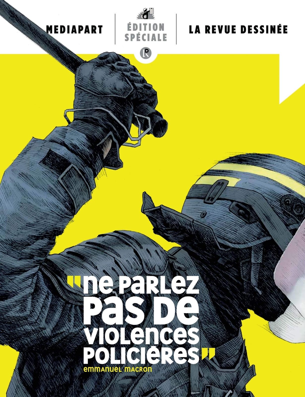 Ne parlez pas de violences policières, La Revue dessinée, Mediapart