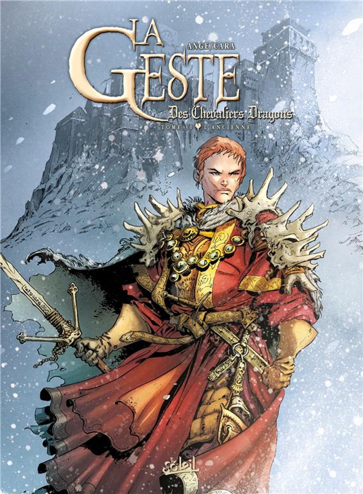 La Geste des Chevaliers Dragons T30 de Vax & Ange, Soleil