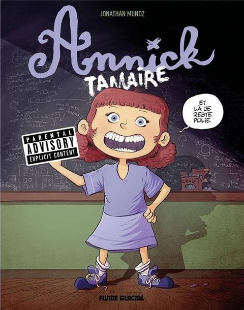 Annick Tamaire de Jonathan Munoz, Fluide Glacial