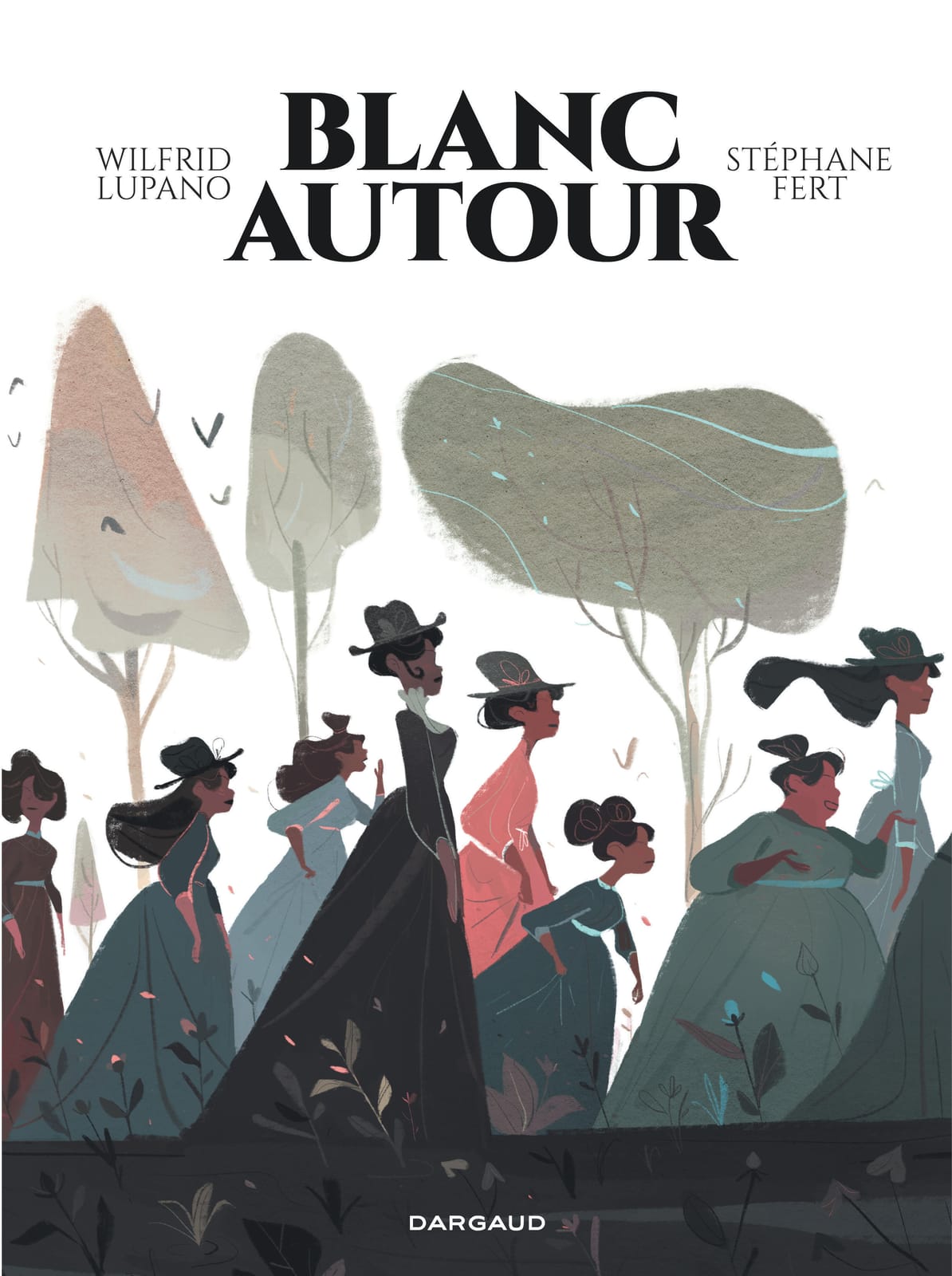 © Blanc Autour, Wilfrid Lupano & Stéphane Fert, Dargaud