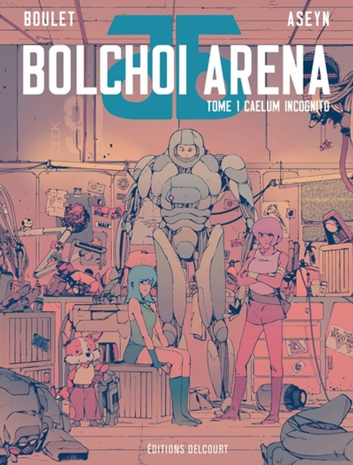 Bolchoï Arena, éditions Delcourt, de Boulet et Aseyn