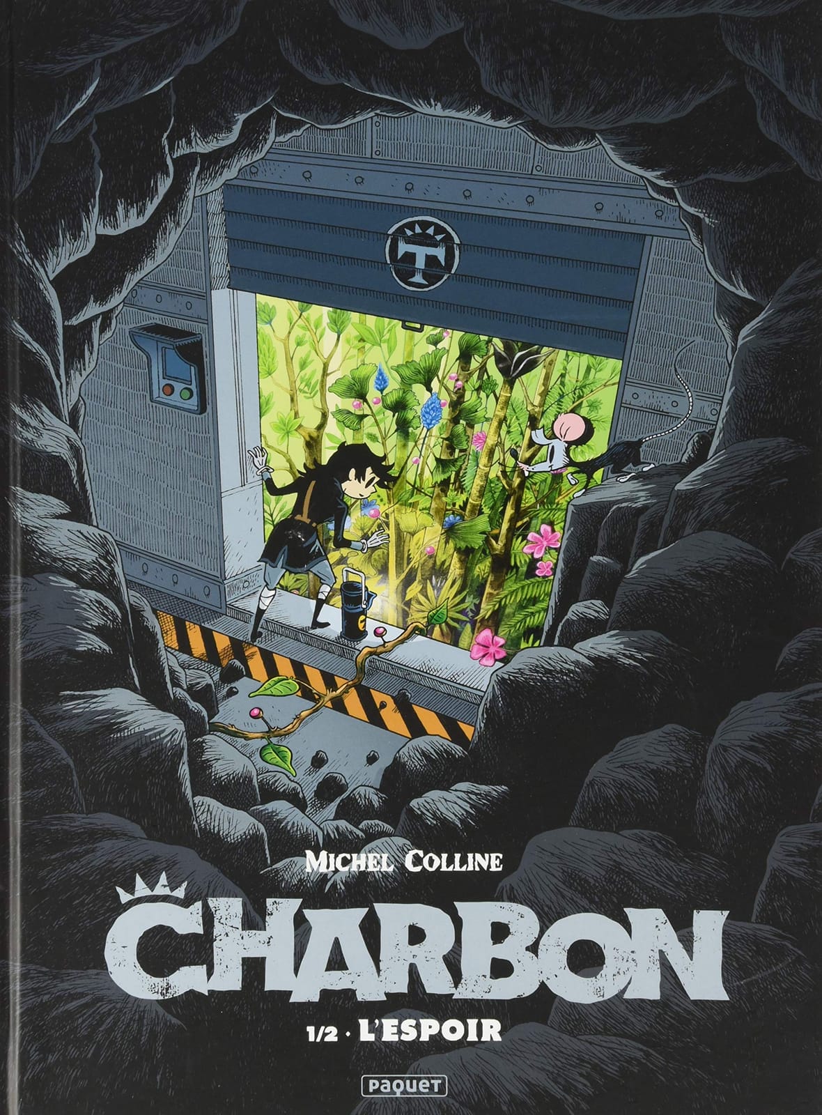 Charbon Tome 1/2, "L'espoir" par Michel Colline, éditions Paquet