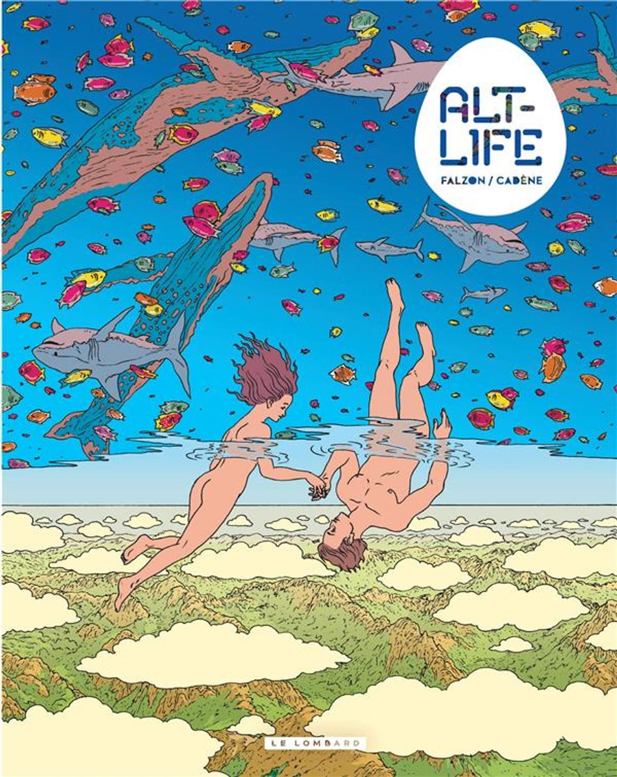 Alt-Life, de Thomas Cadène et Joseph Falzon, éditions Le Lombard