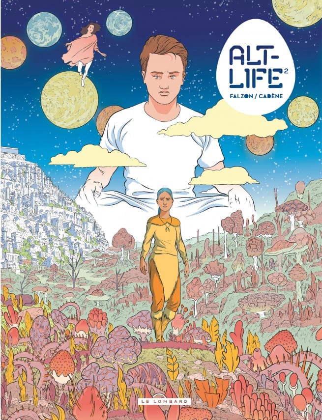 Alt-Life 2, de Thomas Cadène et Joseph Falzon, éditions Le Lombard