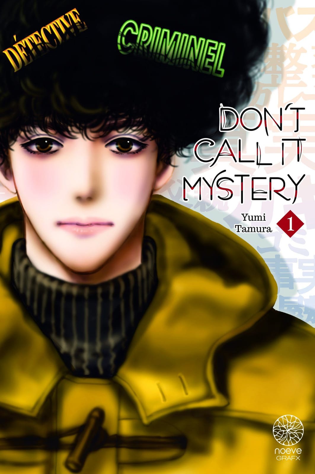 Don't call it mystery, Yumi Tamura, Noeve grafx