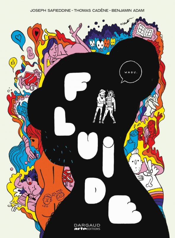 Fluide, de Benjamin Adam, Safieddine Joseph et Cadène Thomas