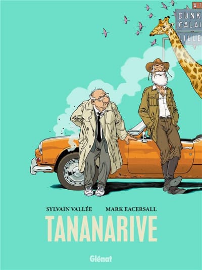Tananarive, de Mark Eacersall & Sylvain Vallée, Glénat