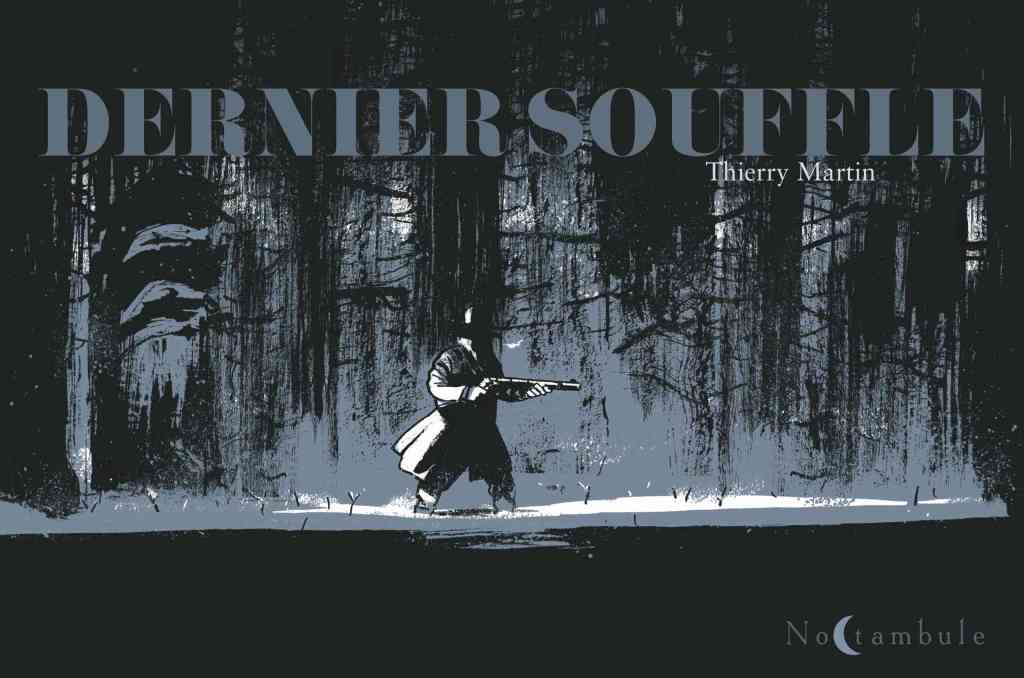 Dernier souffle de Thierry Martin, Soleil (coll. Noctambule)