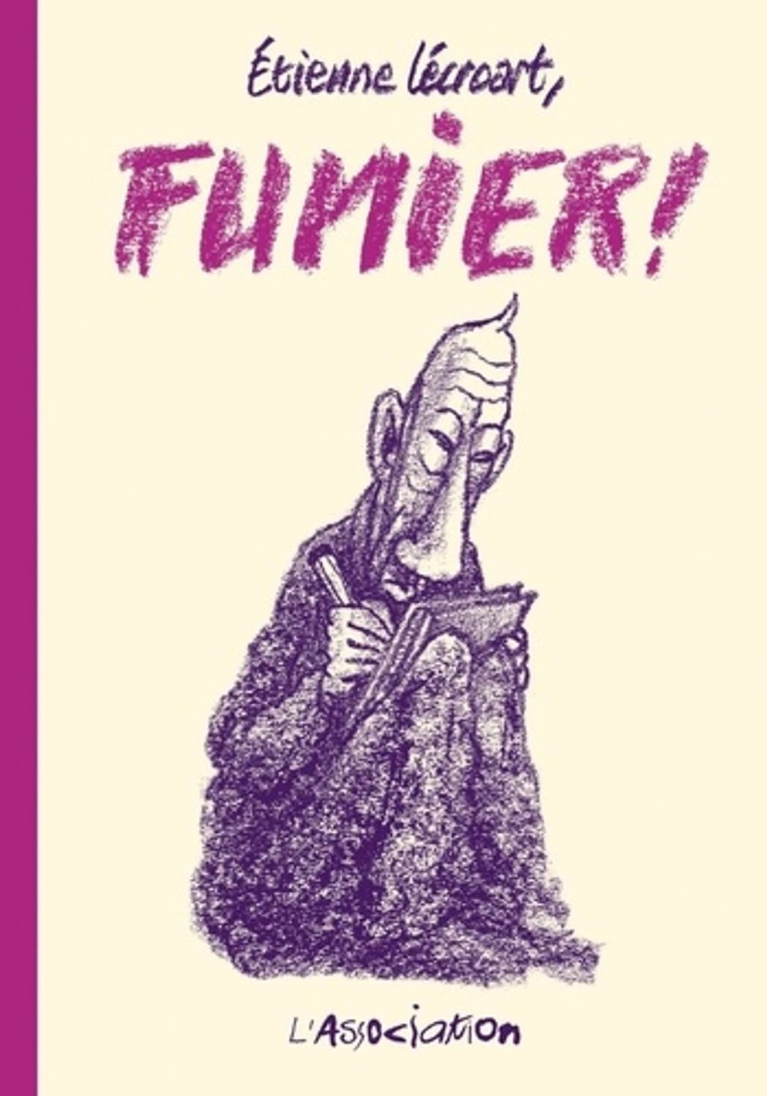 Fumier d’Étienne Lécroart, l’Association 