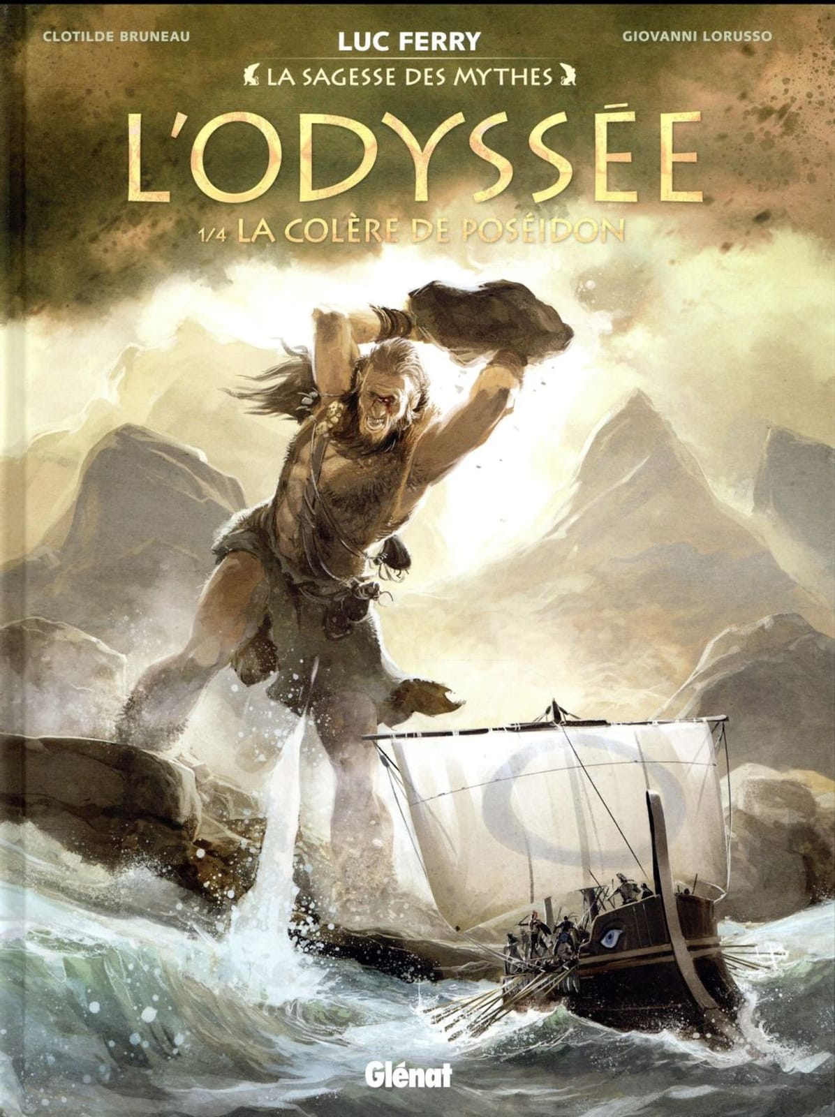 L’Odyssée dans la collection la Sagesse des Mythes, dirigée par Luc Ferry chez Glénat.